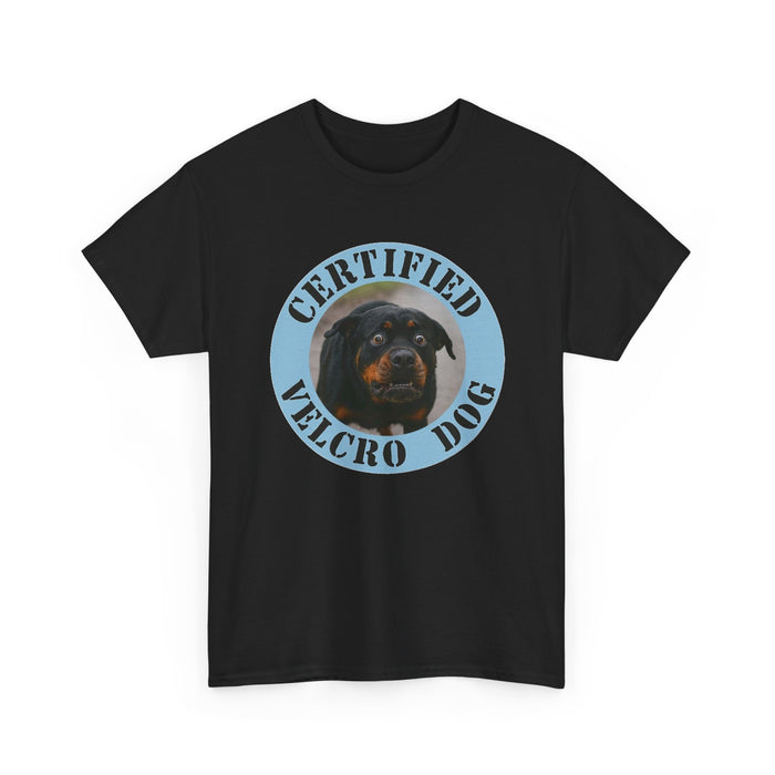 Certified Velcro Dog T‑Shirt — Funny Rottweiler Pet Lover Tee
