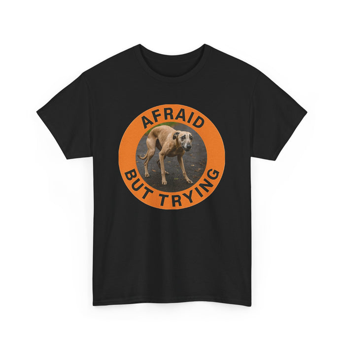 Afraid But Trying T‑Shirt — Cute Anxious Dog Graphic Tee
