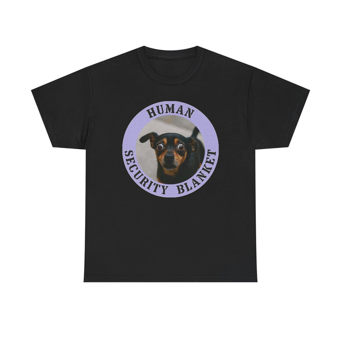 Dog "Human Security Blanket" T-Shirt — Cute Rescue Pet Tee for Dog Lovers