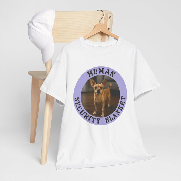 T-Shirt — "Human Security Blanket" Cute Chihuahua Dog Graphic Tee