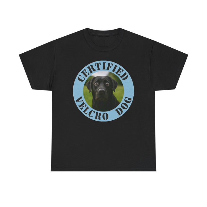 Labrador retriever Certified Velcro Dog T‑Shirt — Funny Black Lab Pet Owner Tee