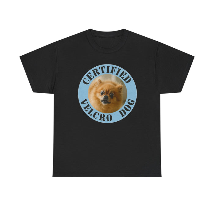 Certified Velcro Dog T‑Shirt — Funny Pomeranian Pet Lover Tee