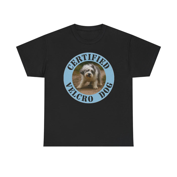Certified Velcro Dog T-Shirt — Cute Funny Pet Lover Tee