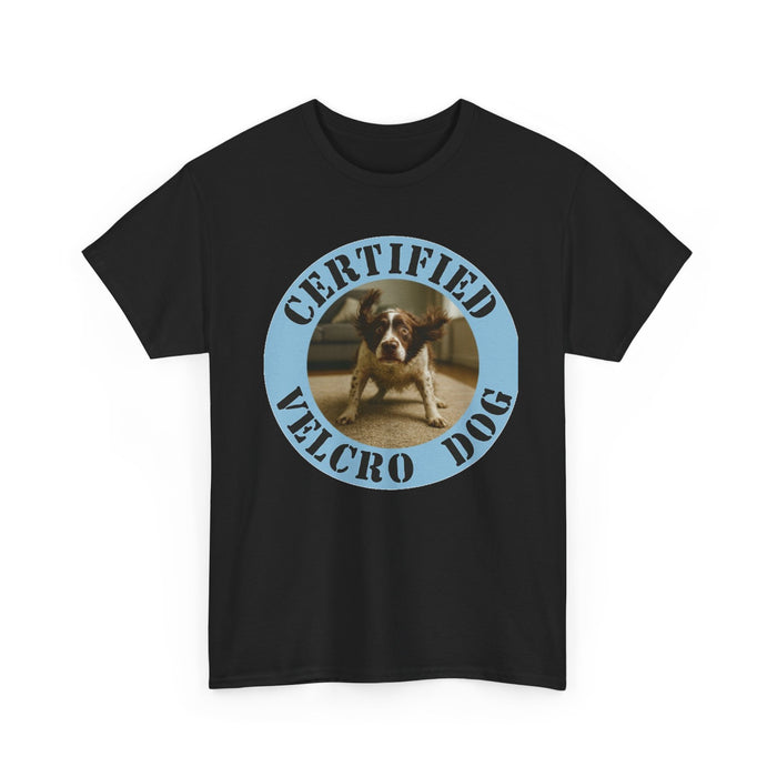 Certified Velcro Dog T‑Shirt — Funny Dog Lover Tee