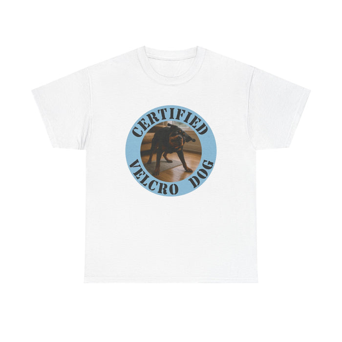Certified Velcro Dog T-Shirt — Funny Dog Lover Tee