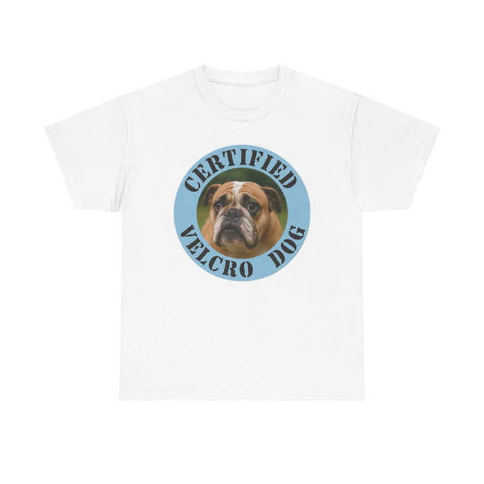 T-Shirt — "Certified Velcro Dog" Bulldog Graphic Tee