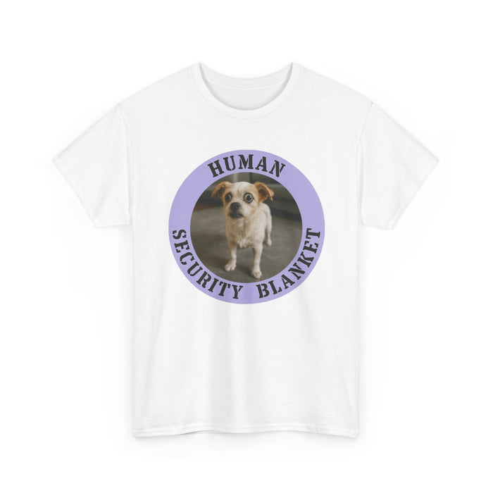 T-Shirt — "Human Security Blanket" Cute Dog Photo Tee
