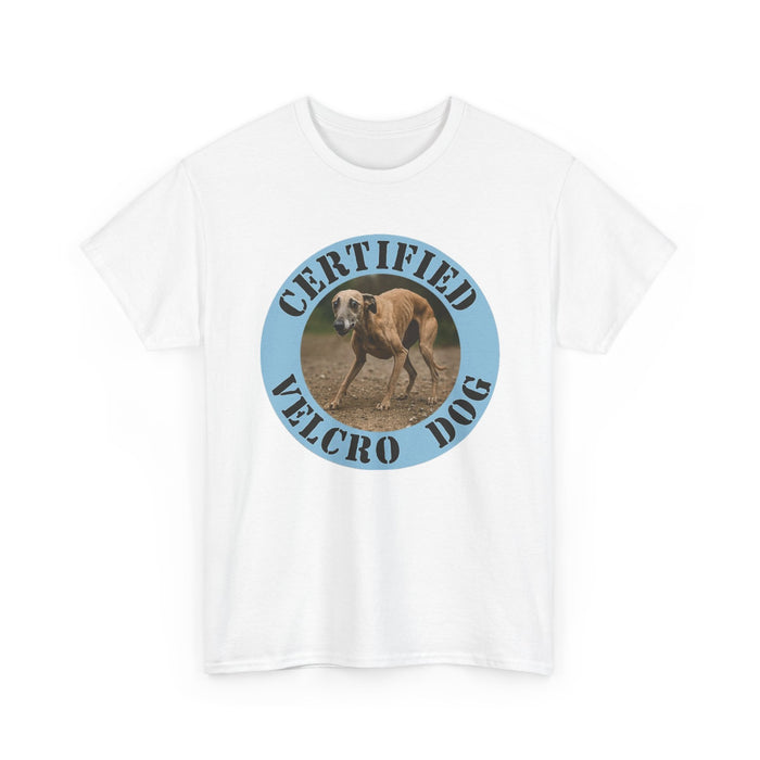 Certified Velcro Dog Tee — Funny Dog Lover T-Shirt