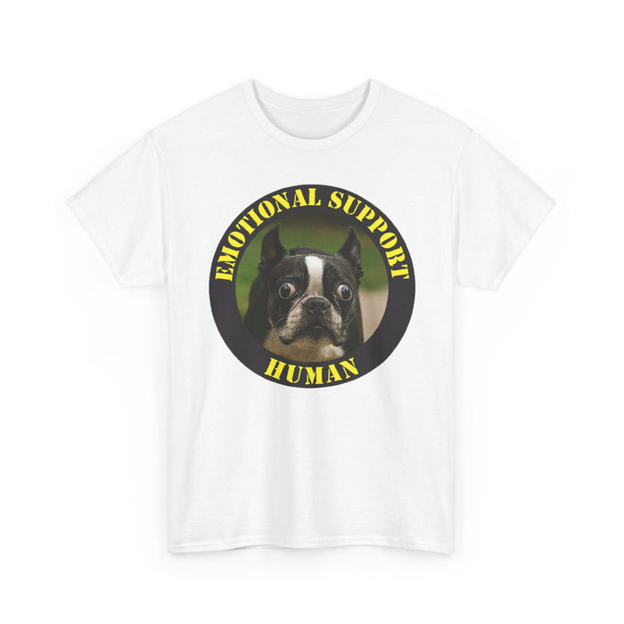 Emotional Support Human Tee — Cute Boston Terrier Pet Lover Shirt