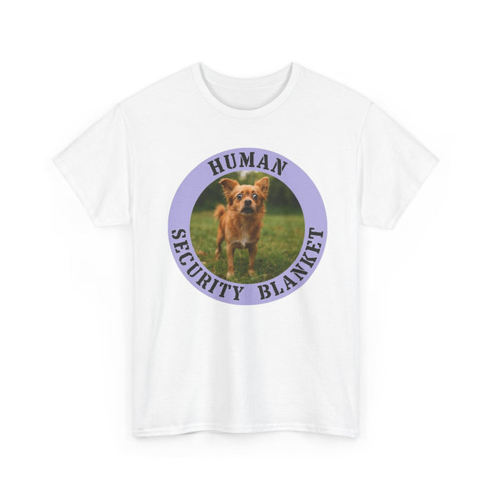T-Shirt — "Human Security Blanket" Cute Dog Photo Tee