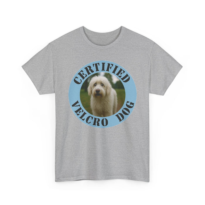 Old English Sheepdog Certified Velcro Dog T-Shirt — Funny Dog Lover Tee