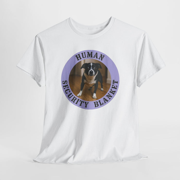 T-Shirt — "Human Security Blanket" Dog Photo Graphic Tee