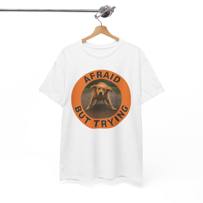 Afraid But Trying T-Shirt — Cute Nervous Dog Graphic Tee