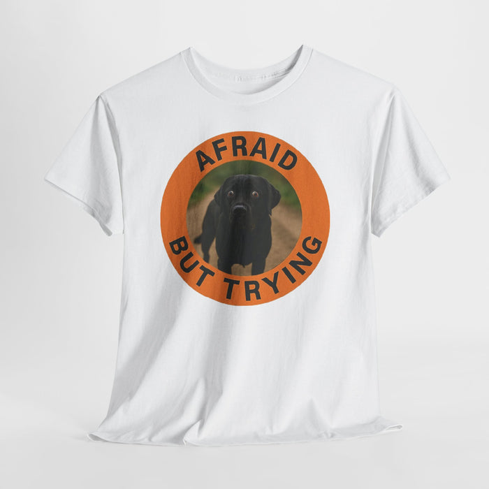 Labrador retriever T-Shirt — "Afraid But Trying" Black Lab Graphic Tee