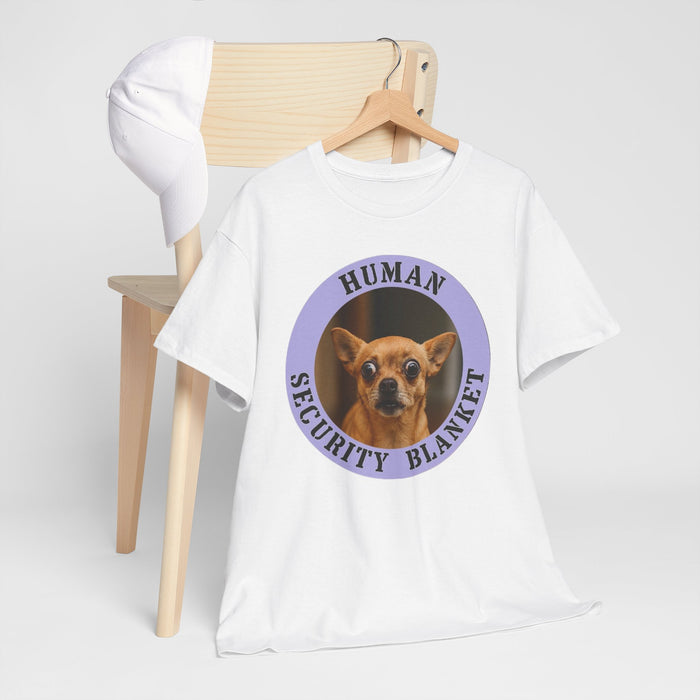 Dog Lover Tee — “Human Security Blanket” Chihuahua Graphic T-Shirt
