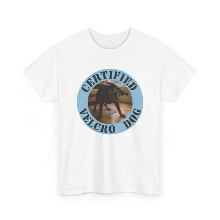 Certified Velcro Dog T-Shirt — Funny Dog Lover Tee