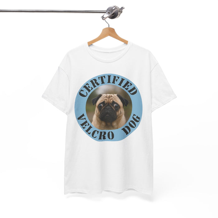 Pug "Certified Velcro Dog" T-Shirt