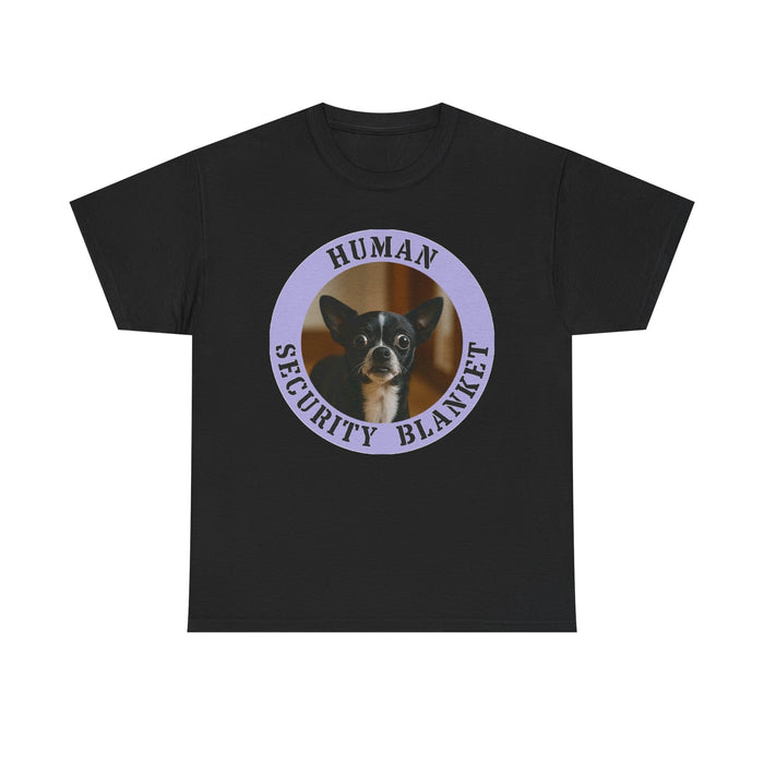 Dog Lover T-Shirt — "Human Security Blanket" Cute Chihuahua Graphic Tee