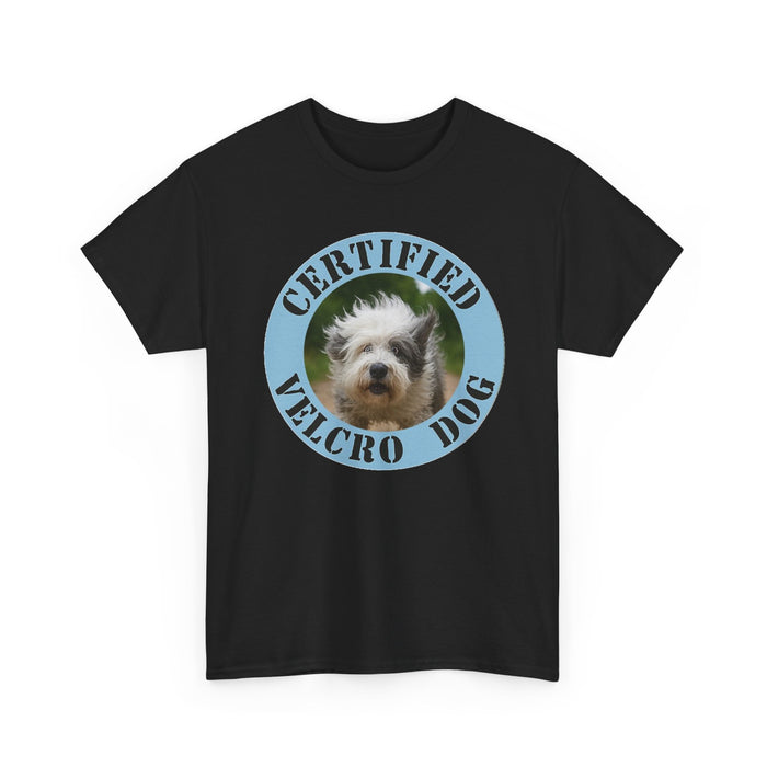 Certified Velcro Dog T‑Shirt - Funny Pet Lover Tee