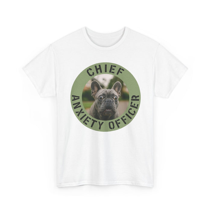 Chief Anxiety Officer Dog T-Shirt — Funny French Bulldog Tee for Dog Lovers