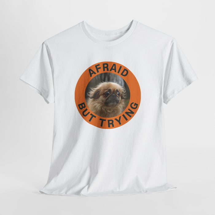 Afraid But Trying Tee — Cute Anxious Pekingese Graphic Shirt
