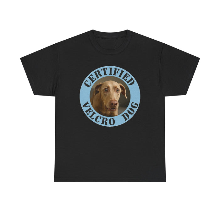 Certified Velcro Dog T‑Shirt — Funny Dog Lover Tee