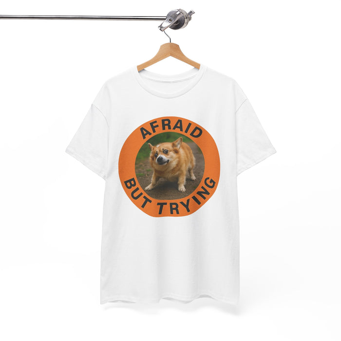 Afraid But Trying T‑Shirt — Cute Shiba Dog Motivational Tee