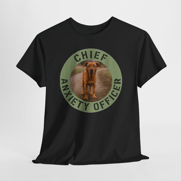 T-Shirt — "Chief Anxiety Officer" Funny Dog Graphic Tee