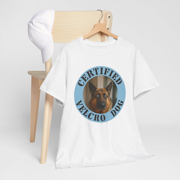 Certified Velcro Dog T-Shirt — Funny German Shepherd Pet Shirt