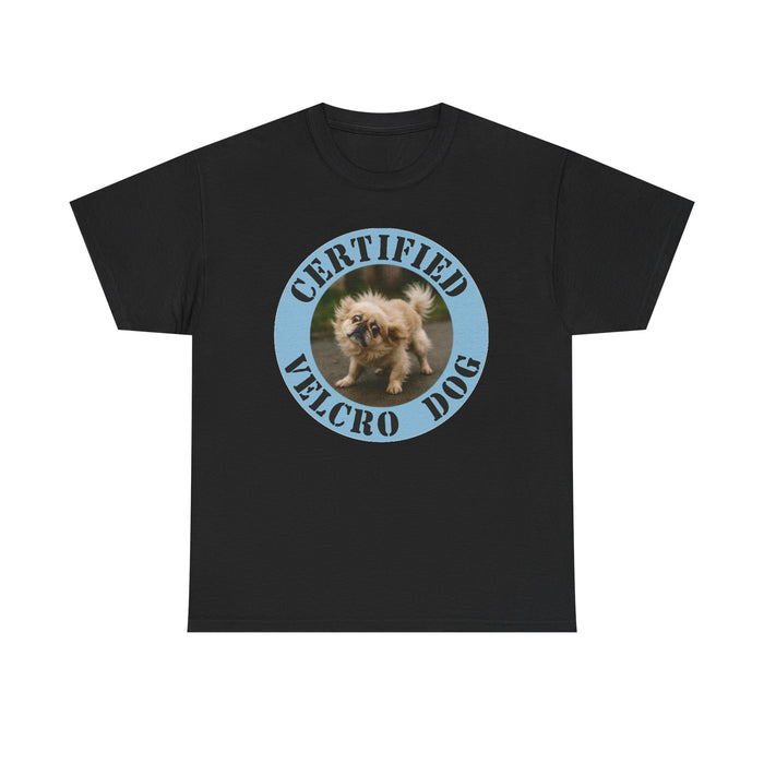 Certified Velcro Dog T-Shirt — Funny Small Dog Photo Tee