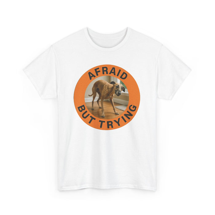 Afraid But Trying T-Shirt — Cute Anxious Dog Graphic Tee
