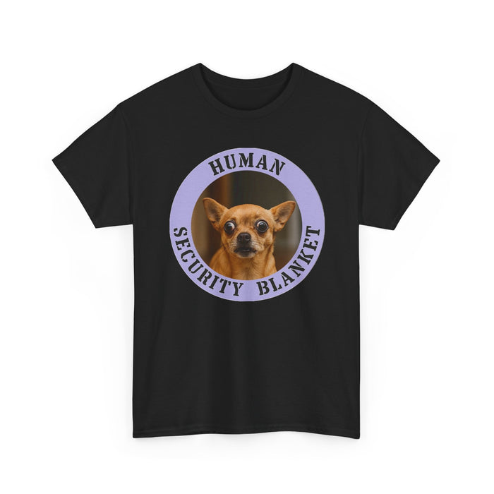 Dog Lover Tee — “Human Security Blanket” Chihuahua Graphic T-Shirt