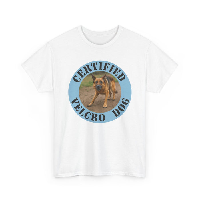 Certified Velcro Dog T‑Shirt — Funny Dog Mom/Dad Tee