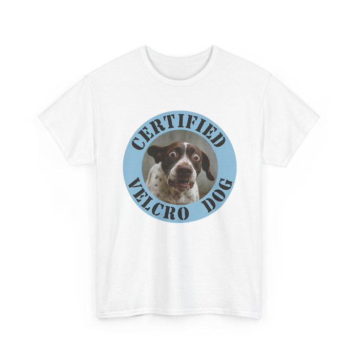 Certified Velcro Dog T‑Shirt — Funny Dog Lover Tee