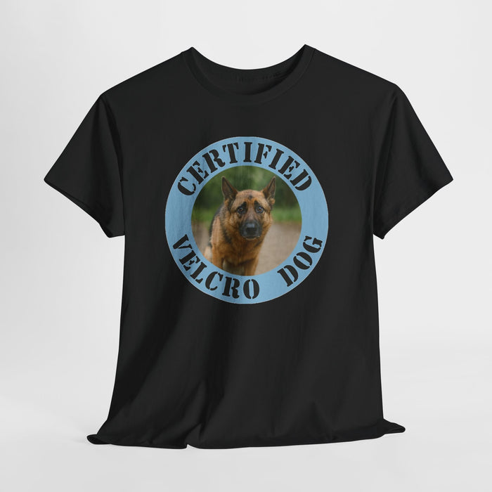 Certified Velcro Dog T-Shirt — Funny Pet Lover Tee