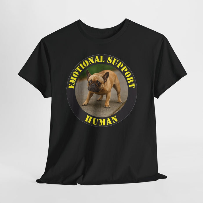Emotional Support Human Tee — Funny French Bulldog Support Shirt