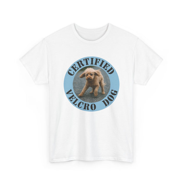 Certified Velcro Dog T-Shirt — Cute Funny Puppy Graphic Tee