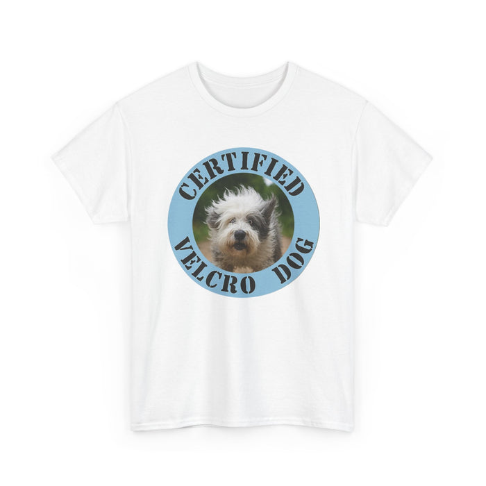 Certified Velcro Dog T‑Shirt - Funny Pet Lover Tee