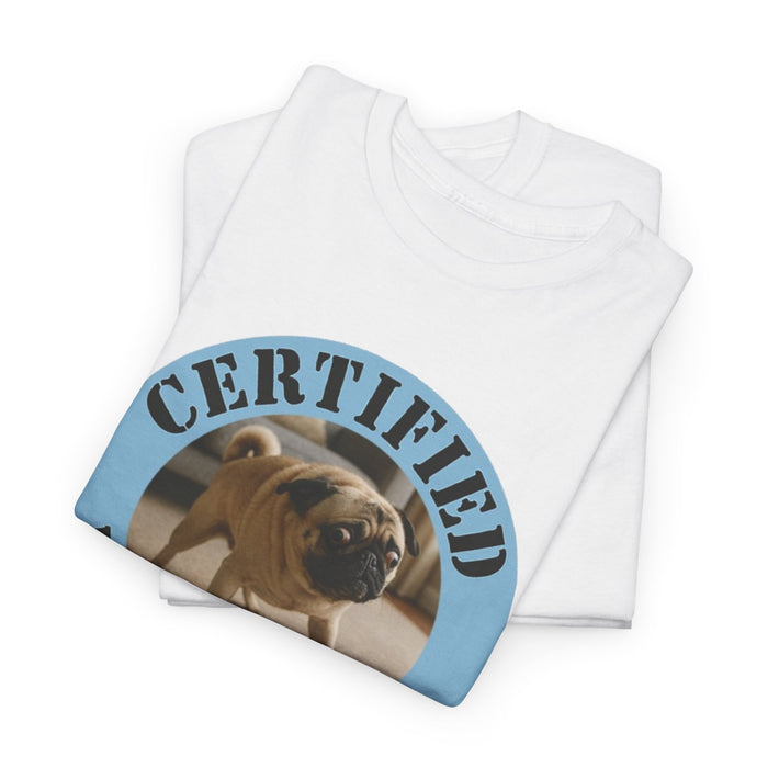 Certified Velcro Dog T-Shirt — Funny Pug Pet Lover Tee