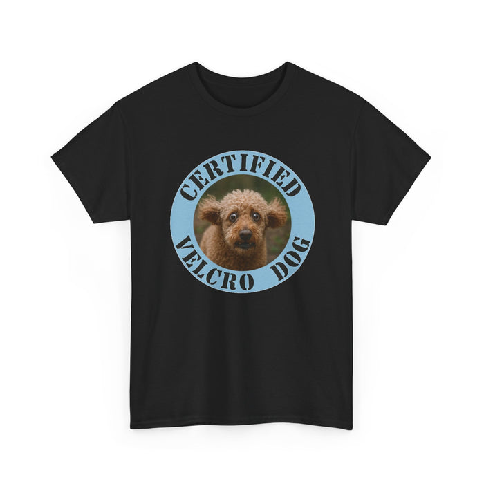 Certified Velcro Dog Tee — Funny Dog Face Graphic T-Shirt