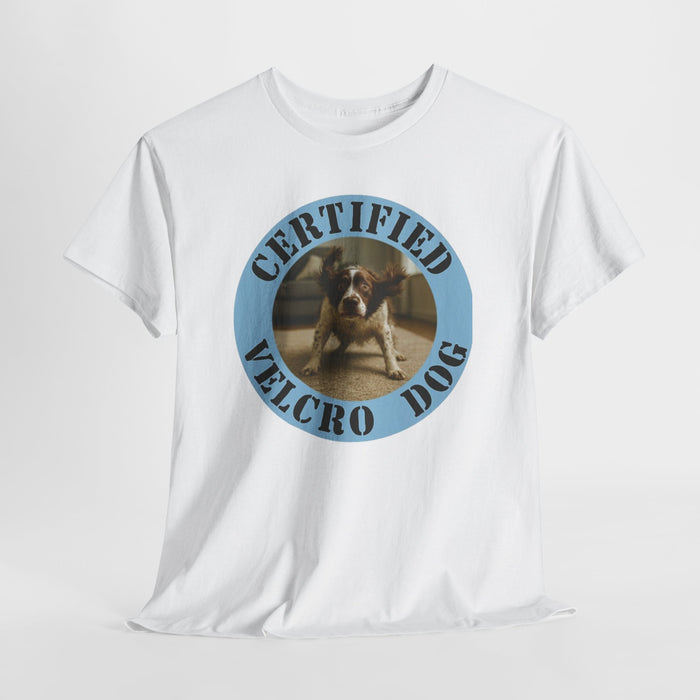 Certified Velcro Dog T‑Shirt — Funny Dog Lover Tee