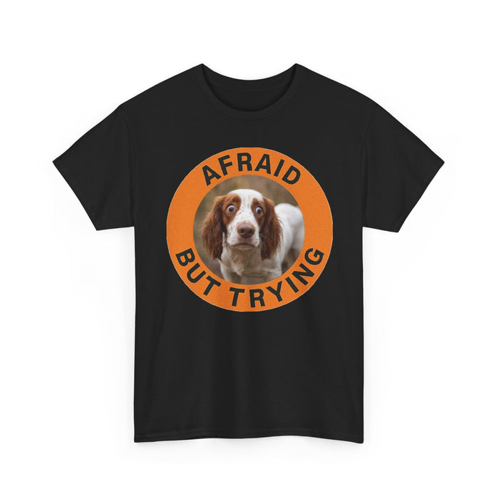 Spaniel Afraid But Trying Dog T‑Shirt