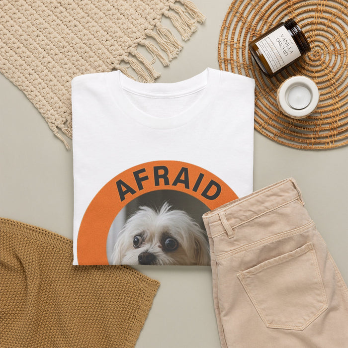 Afraid But Trying Dog Tee