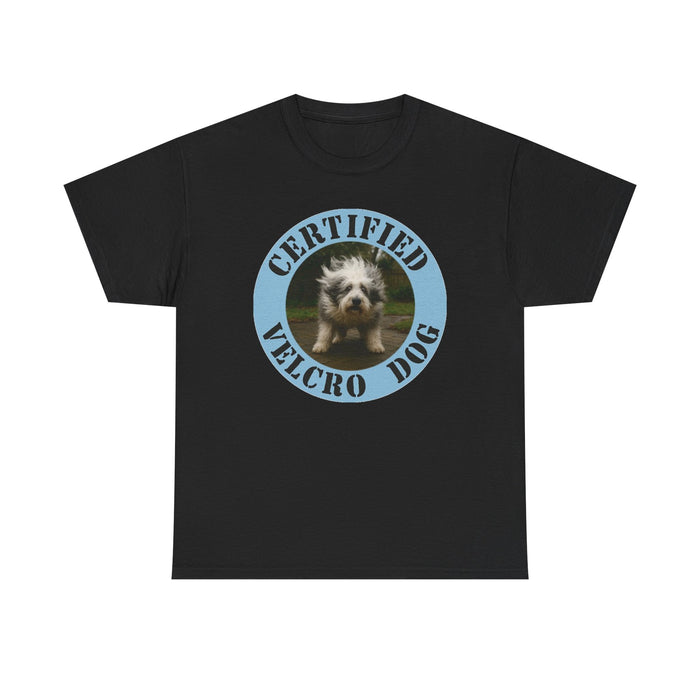 Certified Velcro Dog T-Shirt — Funny Pet Lover Tee with Puppy Photo