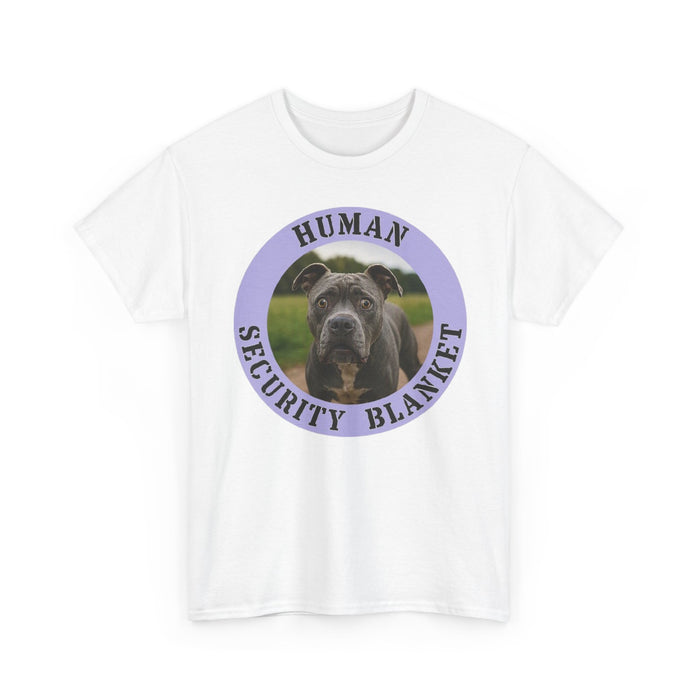 Pit Bull Dog "Human Security Blanket" Tee — Funny Rescue Pet Gift
