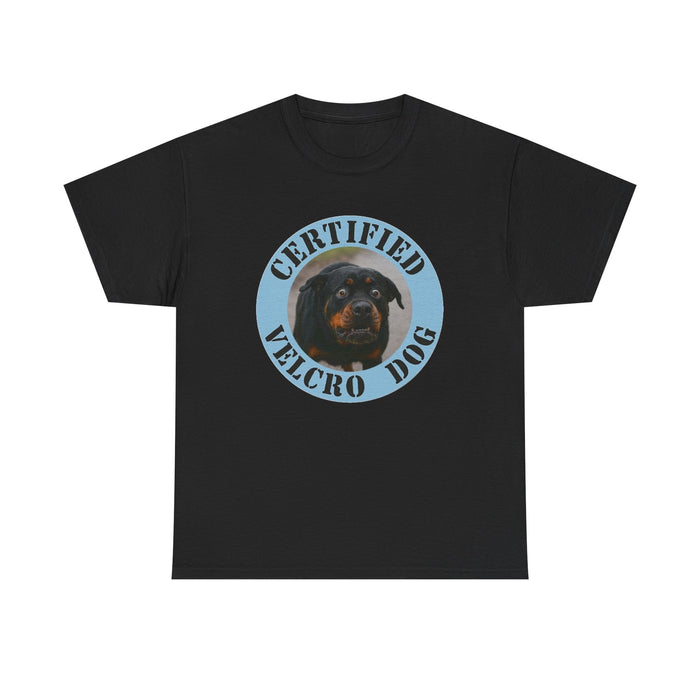 Certified Velcro Dog T‑Shirt — Funny Rottweiler Pet Lover Tee