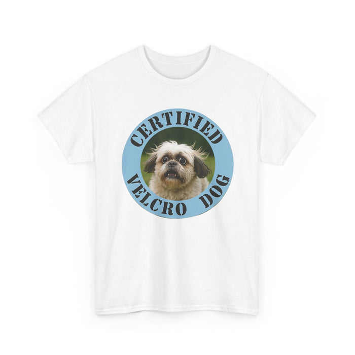 Certified Velcro Dog T‑Shirt – Funny Pet Owner Tee