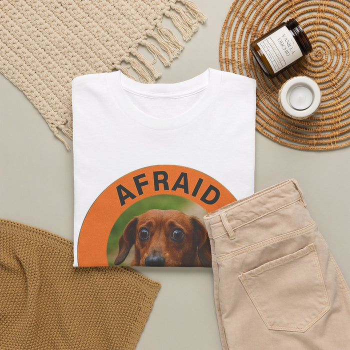 Afraid But Trying T-Shirt — Cute Dachshund Motivational Tee