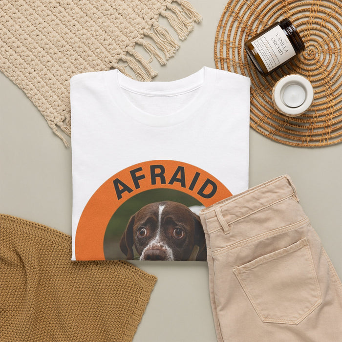 Afraid But Trying T-Shirt — Cute Dog Motivational Tee