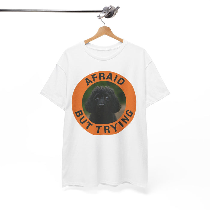Afraid But Trying T‑Shirt — Cute Nervous Poodle Graphic Tee